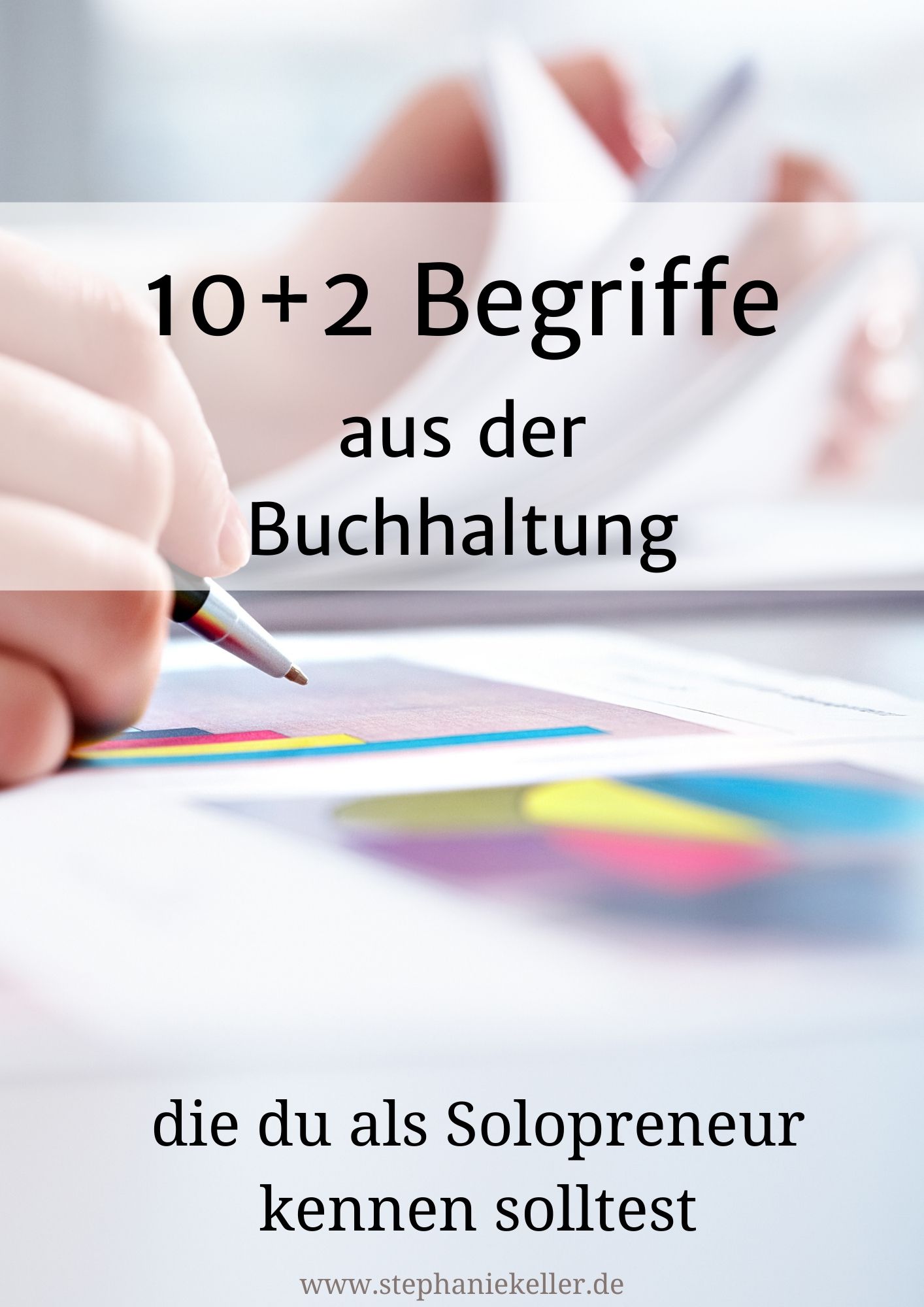 10+2 Begriffe aus der Buchhaltung, die du als Solopreneur kennen solltest